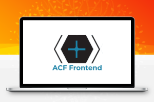 ACF frontend Form Element Pro – WordPress自定义字段前端表单插件