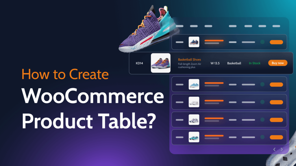 使用插件轻松创建WooCommerce产品表插图